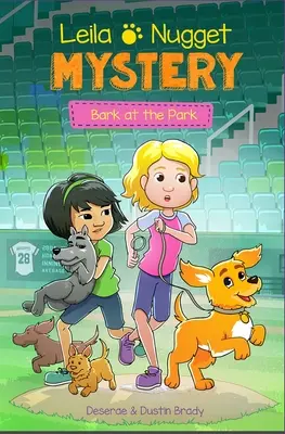 Tajemnica Leili i Nugget: Bark at the Park Tom 3 - Leila & Nugget Mystery: Bark at the Park Volume 3