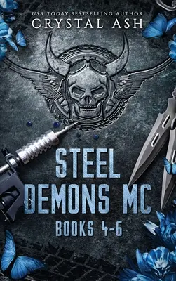 Steel Demons MC: Księgi 4-6 - Steel Demons MC: Books 4-6