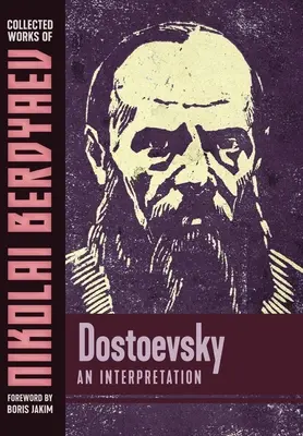 Dostojewski: Interpretacja - Dostoevsky: An Interpretation