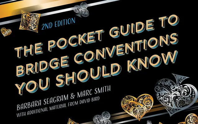 Kieszonkowy przewodnik po konwencjach brydżowych, które powinieneś znać - The Pocket Guide to Bridge Conventions You Should Know