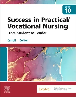 Sukces w pielęgniarstwie praktycznym/zawodowym - od studenta do lidera - Success in Practical/Vocational Nursing - From Student to Leader