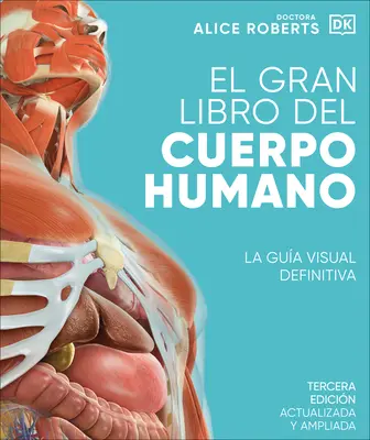 El Gran Libro del Cuerpo Humano (Kompletne ludzkie ciało) - El Gran Libro del Cuerpo Humano (the Complete Human Body)