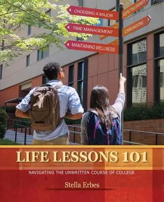 Lekcje życia 101: Poruszanie się po niepisanym kursie college'u - Life Lessons 101: Navigating the Unwritten Course of College