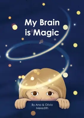 Mój mózg jest magiczny - My Brain is Magic