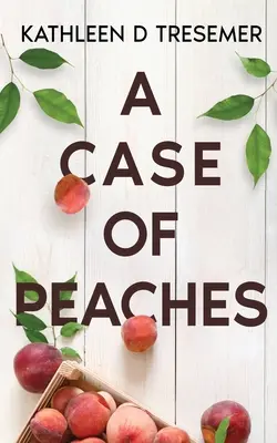 Przypadek brzoskwiń: Z akt sprawy pracownika adopcyjnego, June Hunter - A Case of Peaches: From the Case Files of Adoption Worker, June Hunter