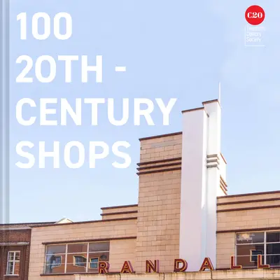 100 sklepów z XX wieku - 100 Twentieth Century Shops