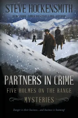 Partnerzy w zbrodni: Pięć tajemnic Holmesa na strzelnicy - Partners In Crime: Five Holmes on the Range Mysteries