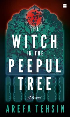 Czarownica z drzewa Peepul - The Witch in the Peepul Tree