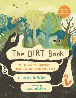 The Dirt Book: Wiersze o zwierzętach żyjących pod naszymi stopami - The Dirt Book: Poems about Animals That Live Beneath Our Feet