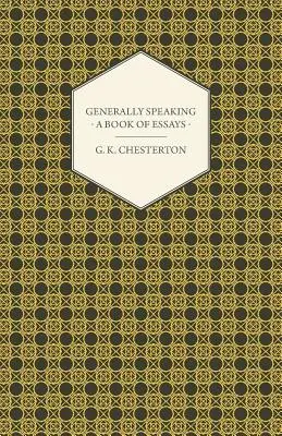 Ogólnie rzecz biorąc - Księga esejów - Generally Speaking - A Book of Essays