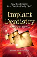 Stomatologia implantologiczna - teoria i praktyka - Implant Dentistry - Theory and Practice
