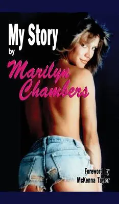 Moja historia autorstwa Marilyn Chambers (twarda oprawa) - My Story by Marilyn Chambers (hardback)