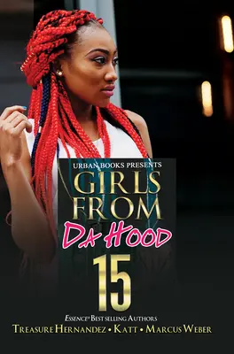 Dziewczyny z Da Hood 15 - Girls from Da Hood 15