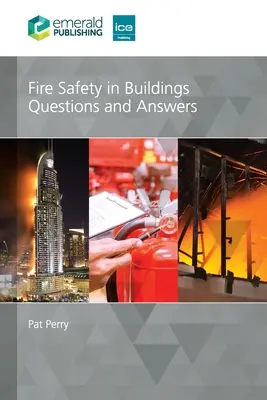 Bezpieczeństwo pożarowe w budynkach: Pytania i odpowiedzi - Fire Safety in Buildings: Questions and Answers