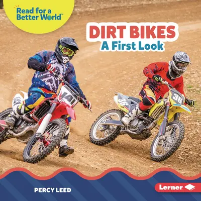 Rowery terenowe: Pierwsze spojrzenie - Dirt Bikes: A First Look