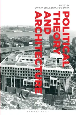 Teoria polityczna i architektura - Political Theory and Architecture