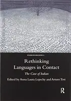 Rethinking Languages in Contact: Przypadek języka włoskiego - Rethinking Languages in Contact: The Case of Italian