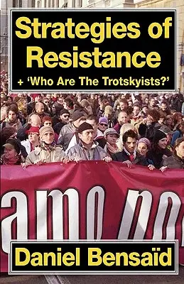 Strategie oporu i „Kim są trockiści? - Strategies of Resistance & 'Who Are the Trotskyists?'