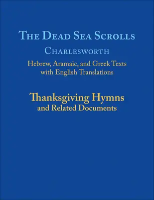 Zwoje znad Morza Martwego, tom 5a: Hymny dziękczynne i powiązane dokumenty - The Dead Sea Scrolls, Volume 5a: Thanksgiving Hymns and Related Documents