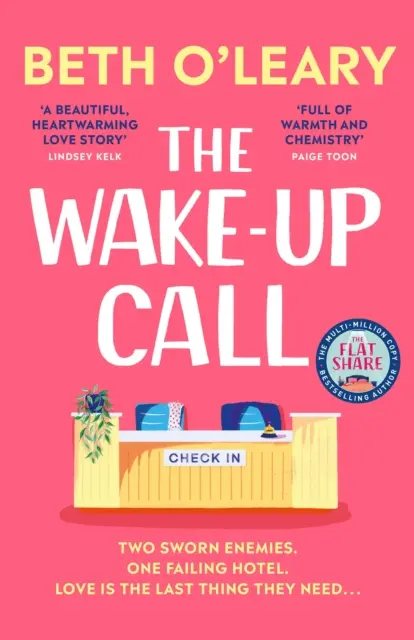 Wake-Up Call - Zupełnie nowy romans między wrogami a kochankami od autora bestsellera THE FLATSHARE z milionem egzemplarzy - Wake-Up Call - The brand new enemies-to-lovers romcom from the million-copy bestselling author of THE FLATSHARE