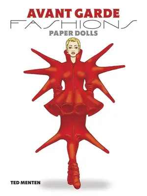 Papierowe lalki w modzie awangardowej - Avant Garde Fashions Paper Dolls