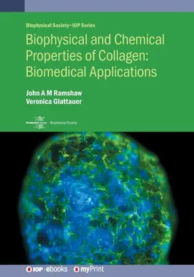 Biofizyczne i chemiczne właściwości kolagenu: Zastosowania biomedyczne: Zastosowania biomedyczne - Biophysical and Chemical Properties of Collagen: Biomedical Applications: Biomedical applications