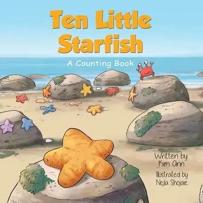 Dziesięć małych rozgwiazd: Książka do liczenia - Ten Little Starfish: A Counting Book