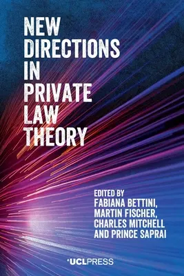 Nowe kierunki w teorii prawa prywatnego - New Directions in Private Law Theory