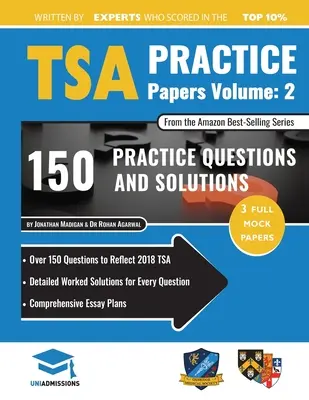 TSA Practice Papers Volume Two - 3 pełne testy próbne, 300 pytań w stylu TSA, szczegółowe rozwiązania dla każdego pytania, Thinking Sk - TSA Practice Papers Volume Two - 3 Full Mock Papers, 300 Questions in the style of the TSA, Detailed Worked Solutions for Every Question, Thinking Sk