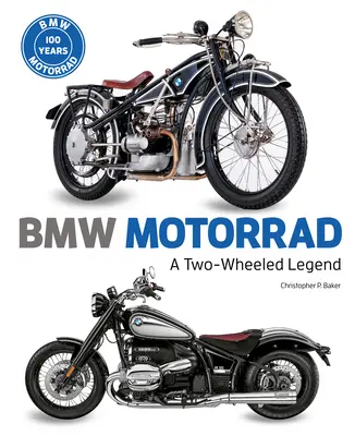 BMW Motorrad: dwukołowa legenda - BMW Motorrad: A Two-Wheeled Legend