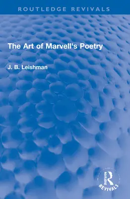 Sztuka poezji Marvella - The Art of Marvell's Poetry