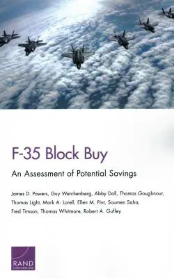 Zakup F-35 Block: Ocena potencjalnych oszczędności - F-35 Block Buy: An Assessment of Potential Savings