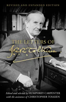 Listy J.R.R. Tolkiena: Wydanie poprawione i rozszerzone - The Letters of J.R.R. Tolkien: Revised and Expanded Edition