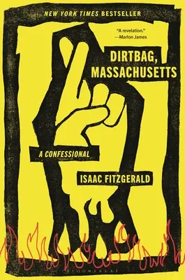 Dirtbag, Massachusetts: Konfesjonał - Dirtbag, Massachusetts: A Confessional