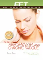 Eft na fibromialgię i chroniczne zmęczenie - Eft for Fibromyalgia and Chronic Fatigue