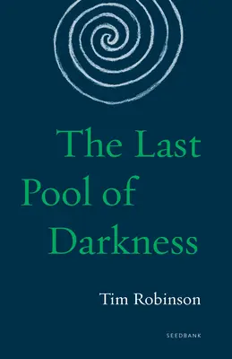 Ostatni basen ciemności: Trylogia Connemara - The Last Pool of Darkness: The Connemara Trilogy