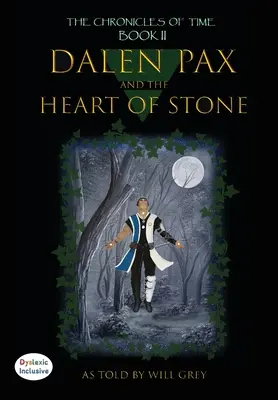 Dalen Pax i serce z kamienia: Dyslexic Inclusive - Dalen Pax and The Heart of Stone: Dyslexic Inclusive