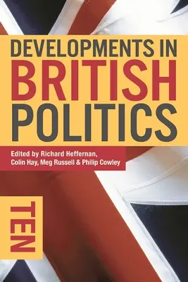 Rozwój brytyjskiej polityki 10 - Developments in British Politics 10