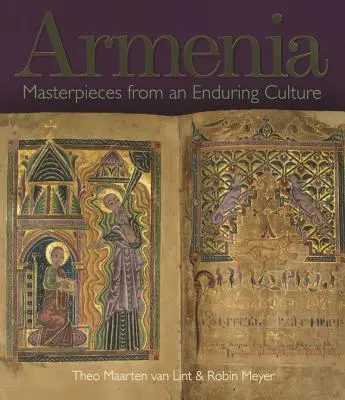 Armenia: Arcydzieła trwałej kultury - Armenia: Masterpieces from an Enduring Culture