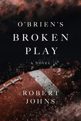 Zepsuta gra O'Briena - O'Brien's Broken Play