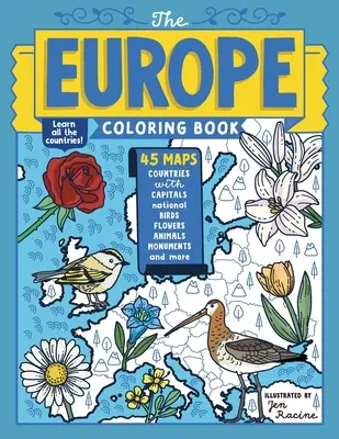 The Europe Coloring Book: 45 map ze stolicami i symbolami narodowymi - The Europe Coloring Book: 45 Maps with Capitals and National Symbols