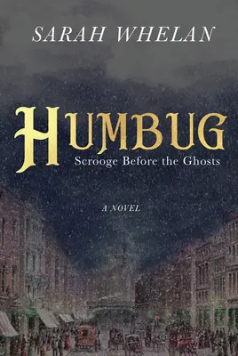 Humbug: Sknerus przed duchami - Humbug: Scrooge Before the Ghosts