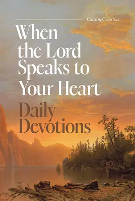 Kiedy Pan mówi do twego serca DD: Codzienne nabożeństwa - When the Lord Speaks to Your Heart DD: Daily Devotions