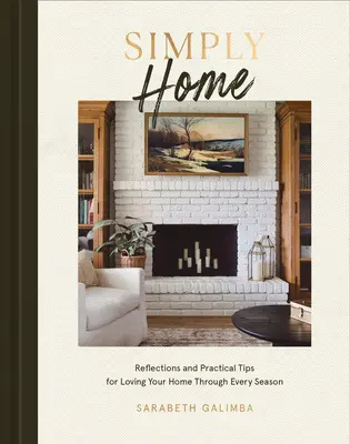 Reimagine Home: Przepisy i wskazówki, jak kochać swój dom o każdej porze roku - Reimagine Home: Devotions, Recipes, and Tips for Loving Your Home Through Every Season