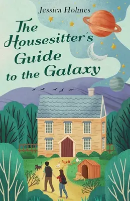 Przewodnik opiekunki domowej po galaktyce - The Housesitter's Guide to the Galaxy