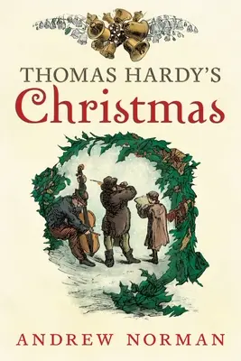 Boże Narodzenie Thomasa Hardy'ego - Thomas Hardy's Christmas