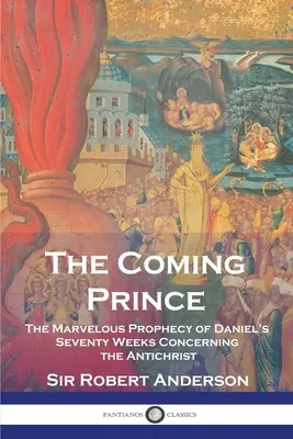 Nadchodzący książę - The Coming Prince