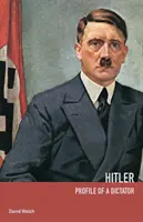 Hitler: Profil dyktatora - Hitler: Profile of a Dictator