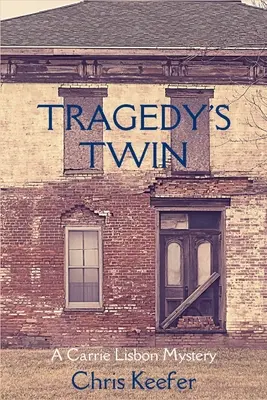 Bliźniak tragedii: Tajemnica Carrie Lisbon - Tragedy's Twin: A Carrie Lisbon Mystery