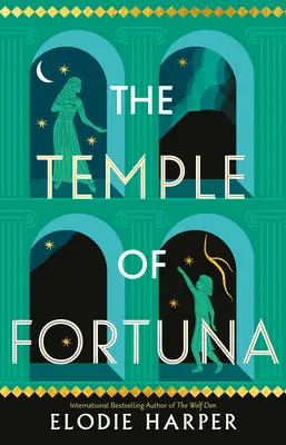 Świątynia Fortuny: Tom 3 - The Temple of Fortuna: Volume 3